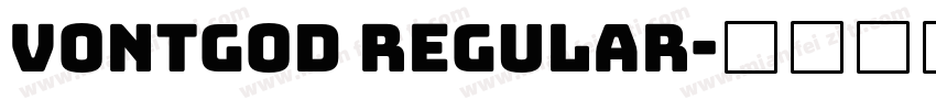 Vontgod Regular字体转换